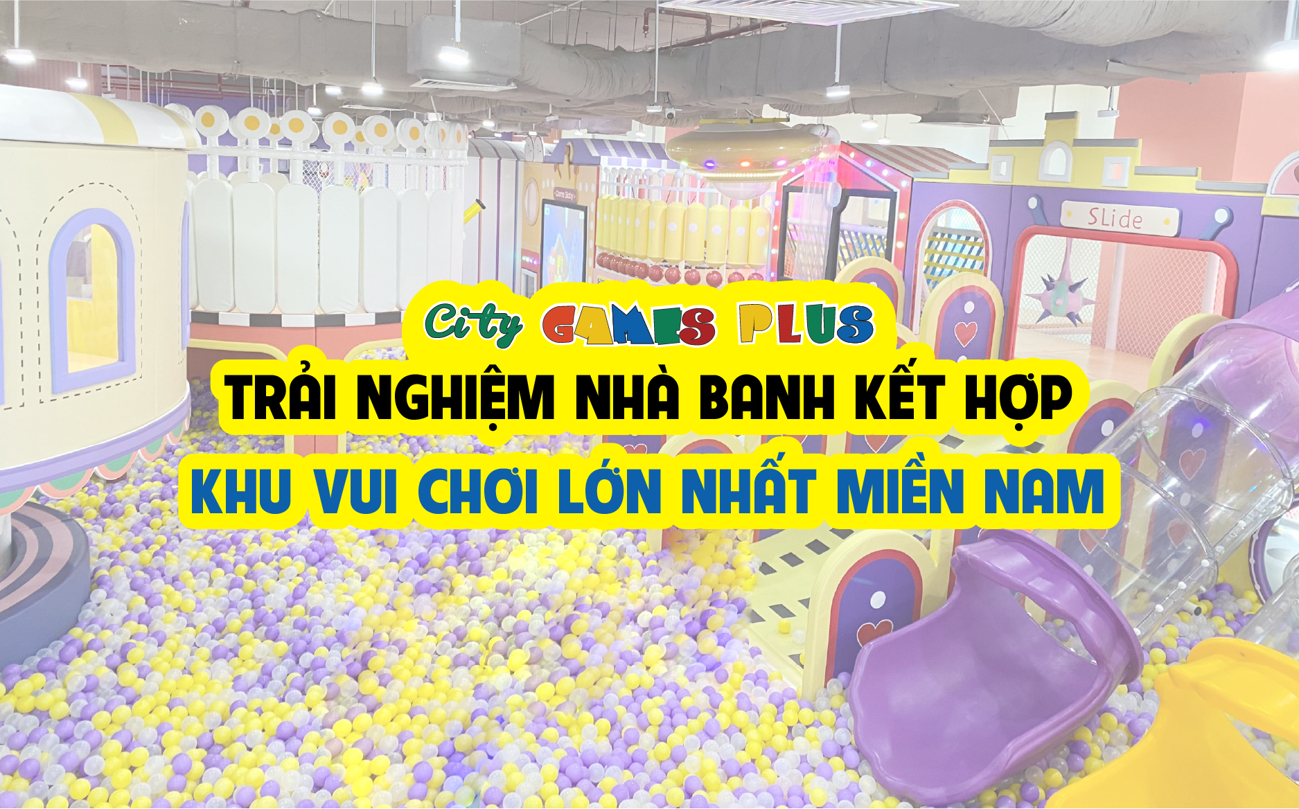 Nhà banh Kids World – Thiên đường giải trí cho trẻ em tại TP. Nha Trang